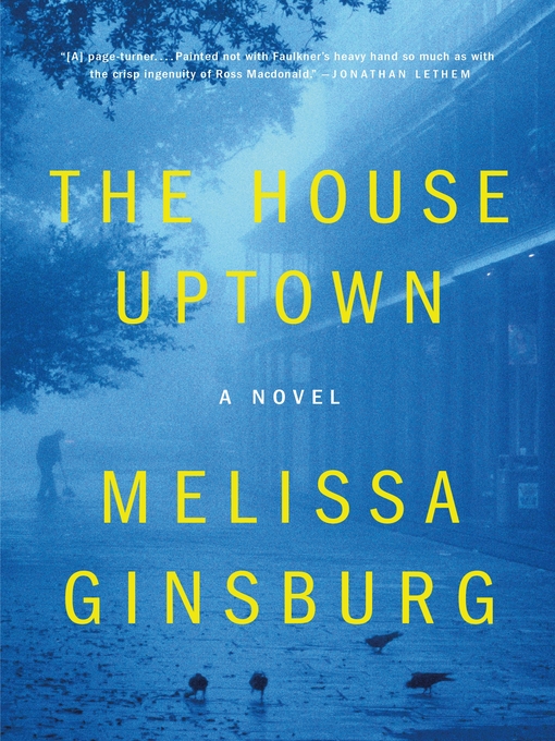 Title details for The House Uptown by Melissa Ginsburg - Wait list